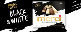 Limited Edition: merci Black & White Selection